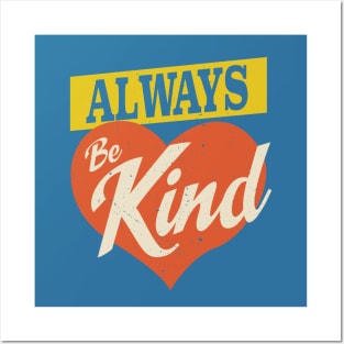 Be Kind Design Gift Apparel Posters and Art